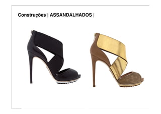 Construções | ASSANDALHADOS |
 