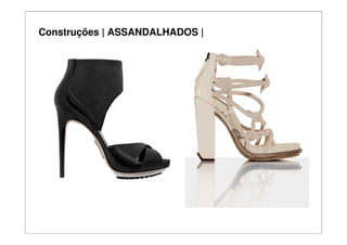 Construções | ASSANDALHADOS |
 