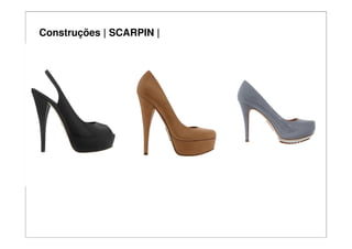 Construções | SCARPIN |
 