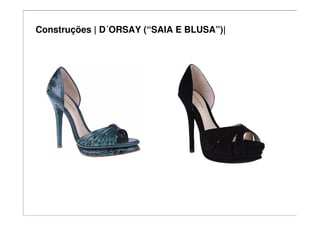 Construções | D´ORSAY (“SAIA E BLUSA”)|
 