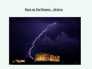 Raio no Parthenon - Grécia 