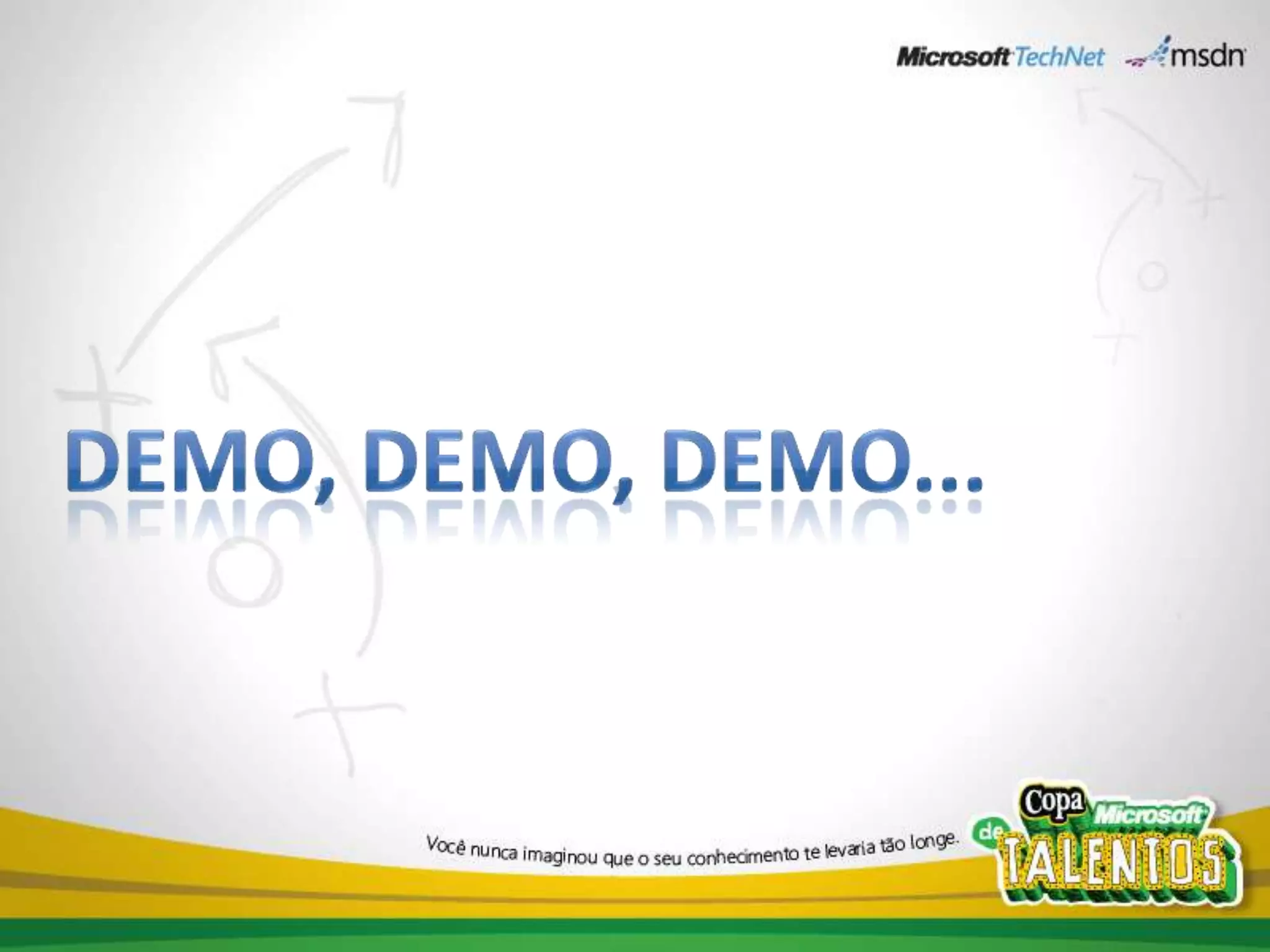 Demo, demo, demo...