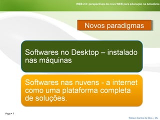 Novos paradigmas WEB 2.0: perspectivas da nova WEB para educação na Amazônia 