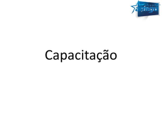 Capacitação 
 