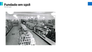 Fundado em 1916
Foto de 1930
 