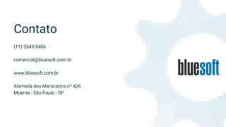 Contato
(11) 5543-5406
comercial@bluesoft.com.br
www.bluesoft.com.br
Alameda dos Maracatins nº 426
Moema - São Paulo - SP
 