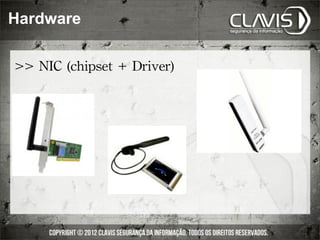 Hardware

>>	
 NIC	
 (chipset	
 +	
 Driver)
 
