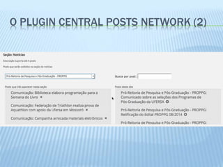 O PLUGIN CENTRAL POSTS NETWORK (2) 
 