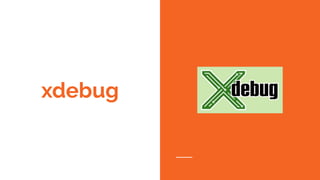 xdebug
 