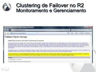 Clustering de Failover no R2 Monitoramento e Gerenciamento 
