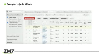 Exemplo: Loja de Móveis
 