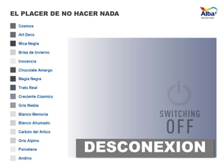 EL PLACER DE NO HACER NADA
DESCONEXION
