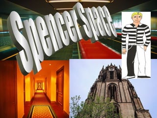 Spencer Space 