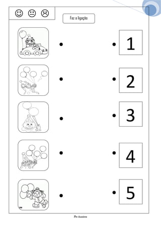      Faz a ligação




                         1
                         2
                         3

                         4
                         5
          Por bmadeira
 
