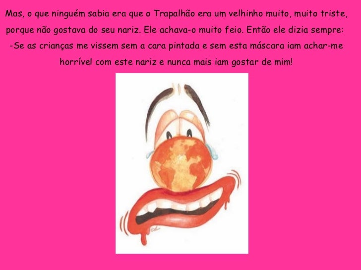 O nariz do palhaço O nariz do palhaço