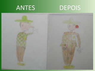 ANTES  DEPOIS 