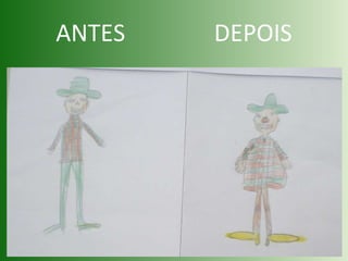 ANTES  DEPOIS 