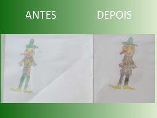 ANTES  DEPOIS 