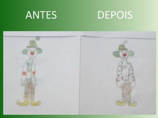 ANTES  DEPOIS 