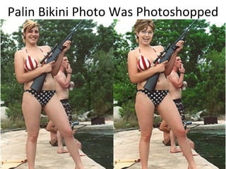 Palin Bikini Photo Was Photoshopped 