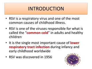 Respiratory Syncytial Virus in children | PPTX