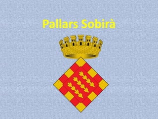 Pallars Sobirà
 