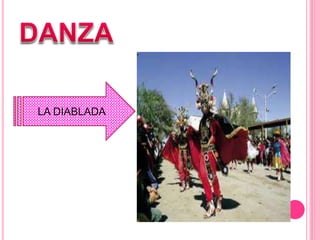 LA DIABLADA
 