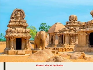General View of the Rathas
 