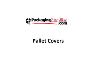 Pallet Covers for Bulk Protection