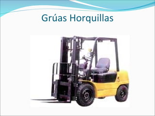 Grúas Horquillas 