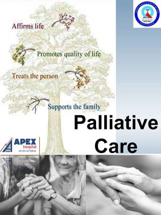 Palliative
Care
 