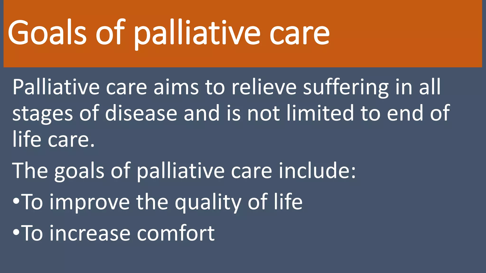 PALLIATIVE CARE.pptx | Eldercare | Family and Relationships