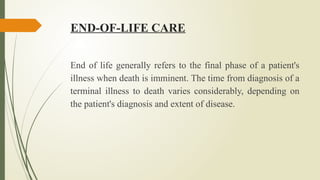 palliative care and end of life care ppt | PPTX