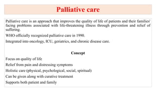palliative care definition,Principles,Philosophy of palliative.pptx