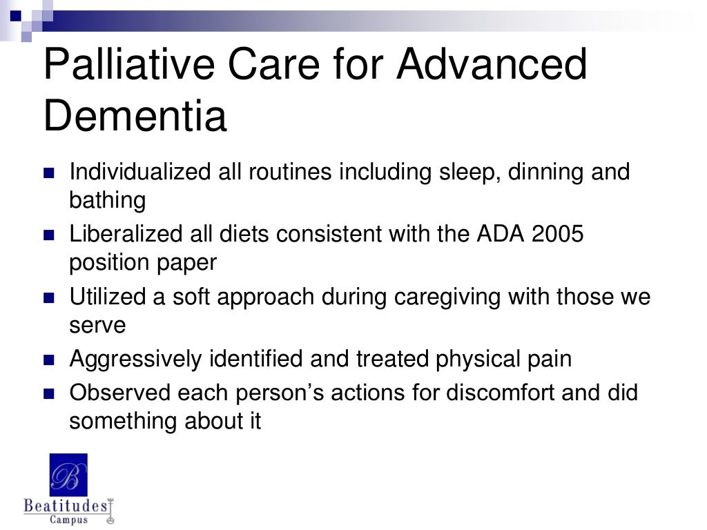Palliative care for advanced dementia adopting a culture of comfort