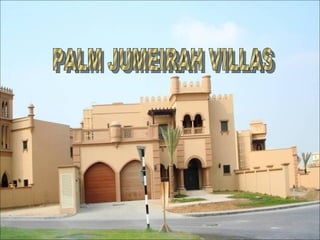 PALM JUMEIRAH VILLAS 
