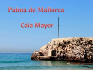 Palma de Mallorca Cala Mayor 