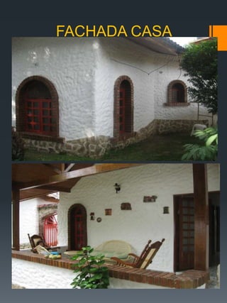 FACHADA CASA
 