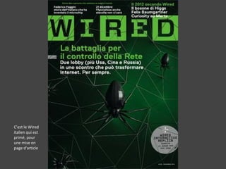 C'est le Wired
italien qui est
primé, pour
une mise en
page d'article
 