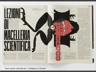 Rane, section culturelle de IL - Intelligence in Lifestyle
 