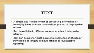 Sample Text Media Media In Text information and Media Q2-M4 | PPTX