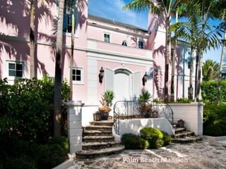 Palm Beach Mansion 
 