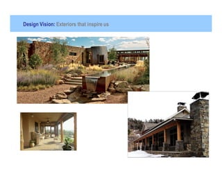 Design Vision: Exteriors that inspire us
 