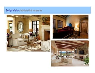 Design Vision: Interiors that inspire us
 