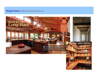 Design Vision: Interiors that inspire us
 