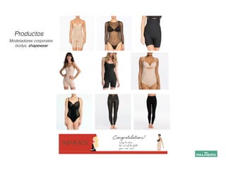 Productos
Modeladores corporales
bodys, shapewear
!
 
