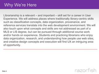 The Intersection of Library Science and User Experience