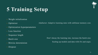5 Training Setup
•
•
•
•
•
•
•
•
21
 