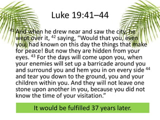 The Humble Entry of an Unlikely King - Luke 19:28-46 | PPT
