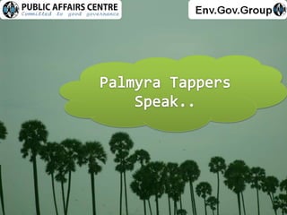 Palmyra Tappers Speak.. 